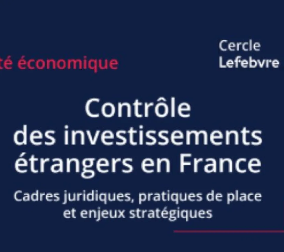 « Contrôle des investissements étrangers en France » : couverture
